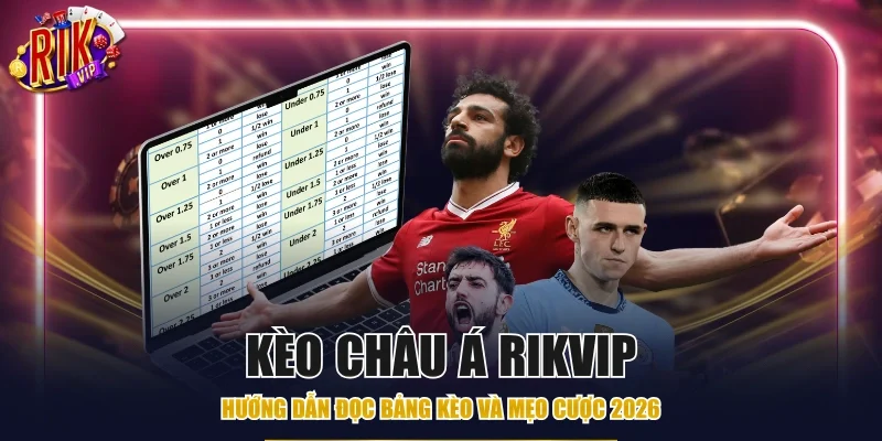 kèo châu Á Rikvip